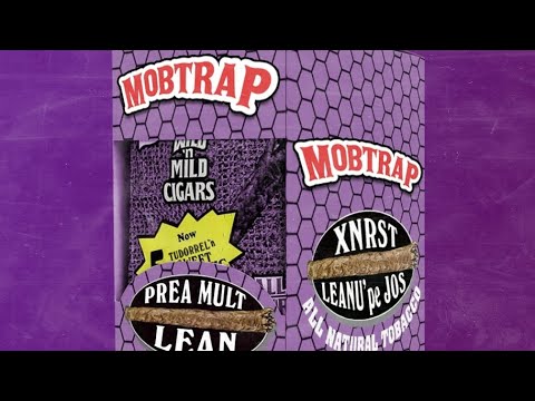 MOBTRAP - PREA MULT LEAN Full Instrumentals