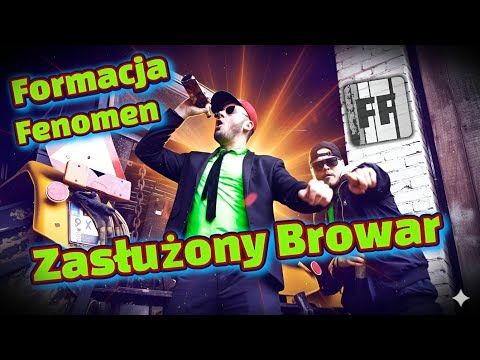 Formacja Fenomen - Zasłużony Browar (prod. MasaSquad)