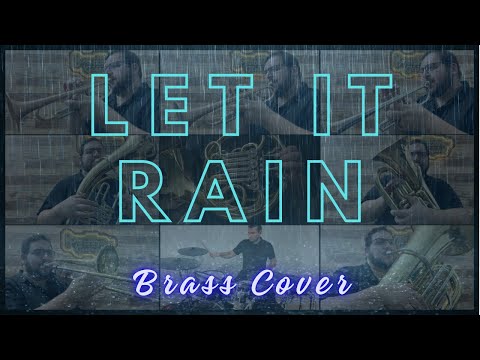 Let it Rain (Brass Band Cover)