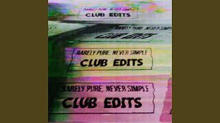 Rarely Pure, Never Simple (feat. Loes Jongerling) (Club Edit)