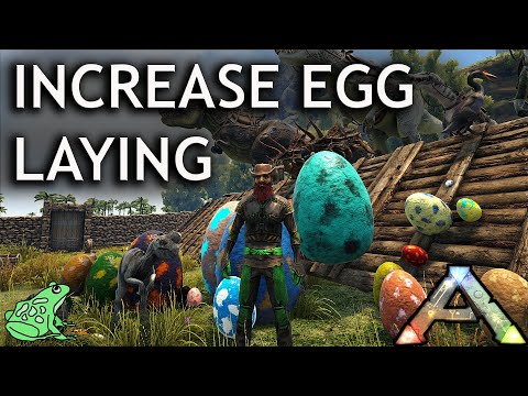 How to Increase Egg Laying in Ark Survival Evolved