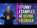 Giving Feedback - 3 Funny Examples of Giving Employee Feedback