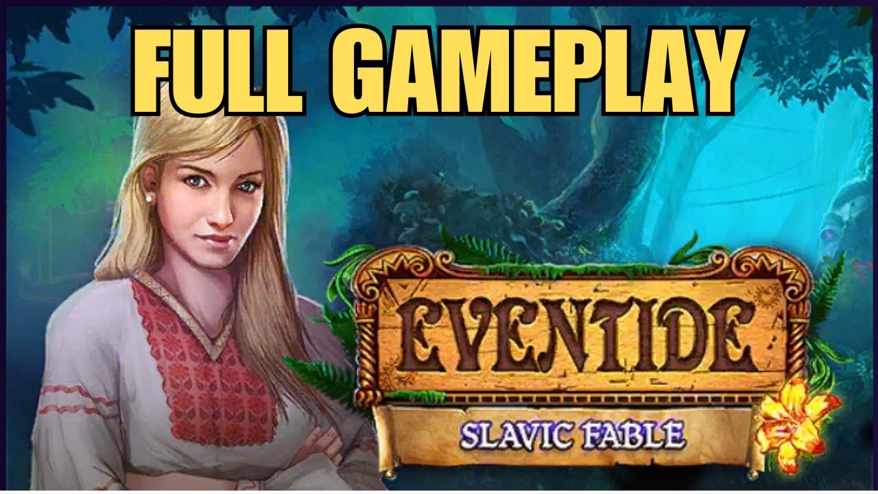 EVENTIDE : SLAVIC FABLE FULL GAMEPLAY WALKTHROUGH