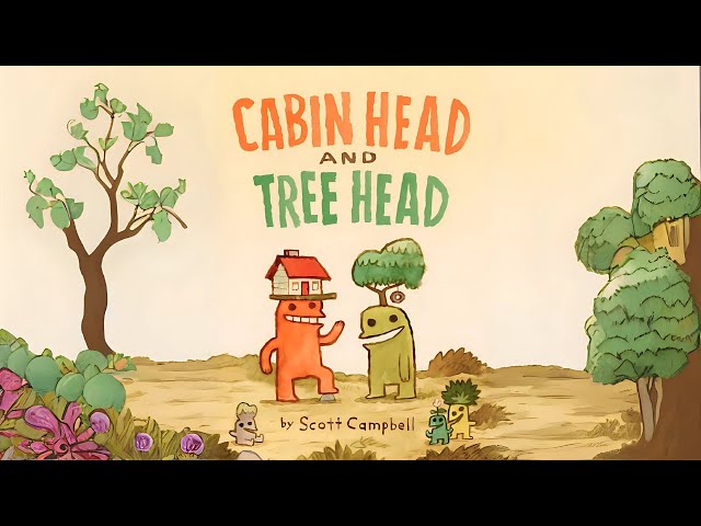 Vídeo relacionado con Cabin Head and Tree Head (Cabin Head and Tree Head, Book #1)
