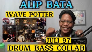 Download lagu GOKILL ...‼️ALIP BATA WAVE POTTER JULI 97 DRUM BASS COLLAB‼️VIDEO REACTION mp3