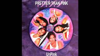 Prettier Than Pink (Unpink Full Album)