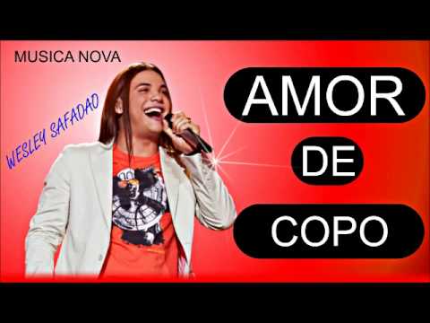 WESLEY SAFADAO - AMOR DE COPO - 2014