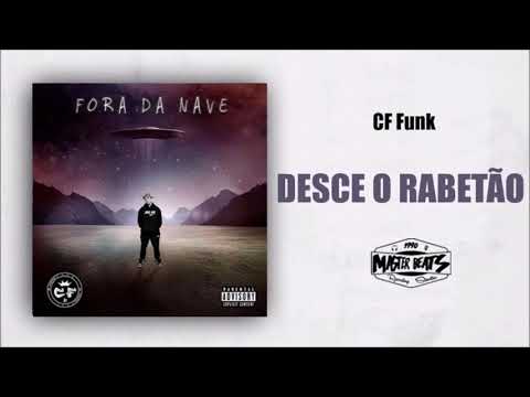 CF Funk - Desce o Rabetão ( MASTER BEATS )