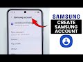 2025 How To Create An Account On ANY Samsung Phone Sign Up Samsung Account