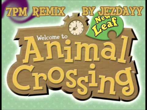 7PM (Remix) - Animal Crossing: New Leaf