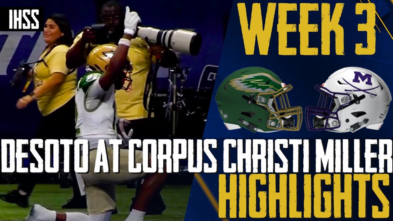 De Soto Dominates Corpus Christi Miller: Full Game Highlights