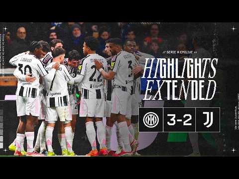 EXTENDED HIGHLIGHTS | Inter 3-2 Juventus