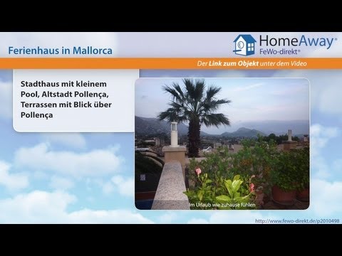 Pollenca/Pollensa: Stadthaus mit kleinem Pool, Altstadt Pollença, Terrassen - FeWo-direkt.de Video