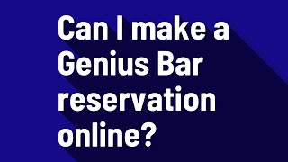 Can I make a Genius Bar reservation online