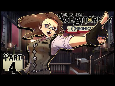 The Great Ace Attorney Chronicles First Playthrough ~ Part 4