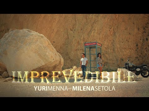 Yuri Menna feat Milena Setola IMPREVEDIBILE Official video