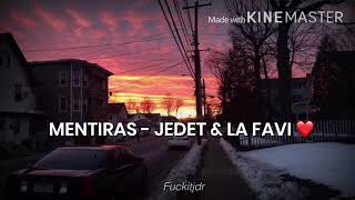Mentiras - Jedet &amp; La Favi (letra)