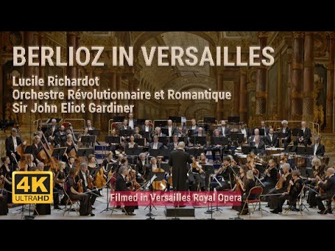 Sir John Eliot Gardiner conducts Berlioz in Versailles