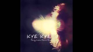 Kye Kye /// Knowing This (Remix)