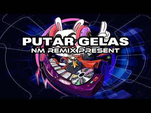 PUTAR GELAS - NISBAN MANTALI REMIX (BREAKS) FULL BASS 2024
