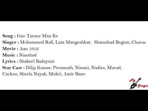 Gao Tarane Man Ke, Movie : Aan 1952