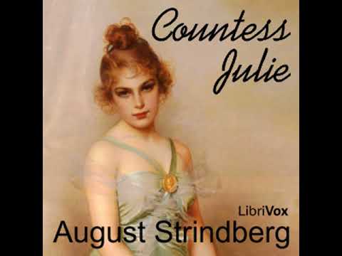 Countess Julie by August STRINDBERG read by Various | Full Audio Book