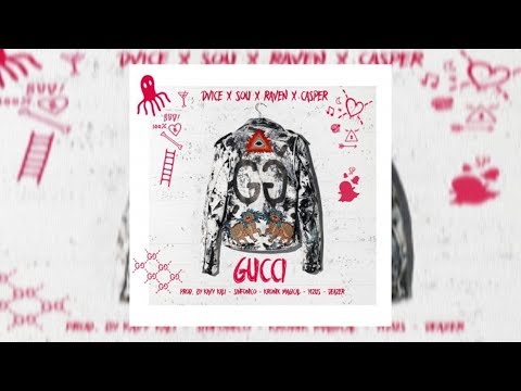 Dvice ft. Sou El Flotador, Casper, Raven - Gucci (Audio)
