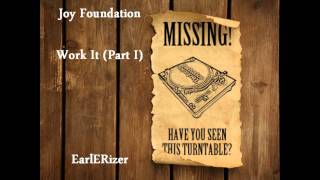Joy Foundation - Work It (Part I).wmv