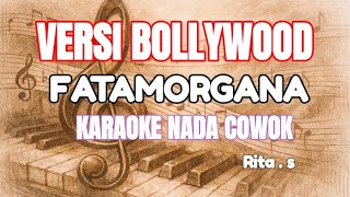 Download lagu FATAMORGANA || KARAOKE NADA COWOK || VERSI BOLLYWOOD || Hank Menday mp3