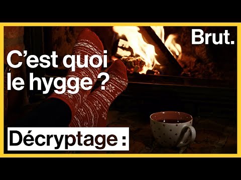 C'est quoi le "hygge" ?