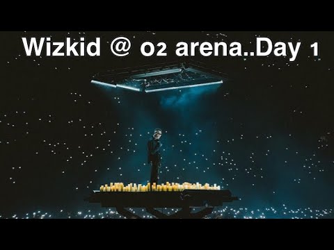 Wizkid @ O2 arena full performance…Day 1