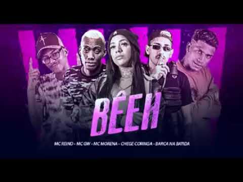 MC REINO, MC CHEFE O CORINGA, BARCA NA BATIDA, MC MORENA MC GW - BÊEH