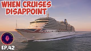Disappointing Cruise Experiences | Cruise Cast Ep.42