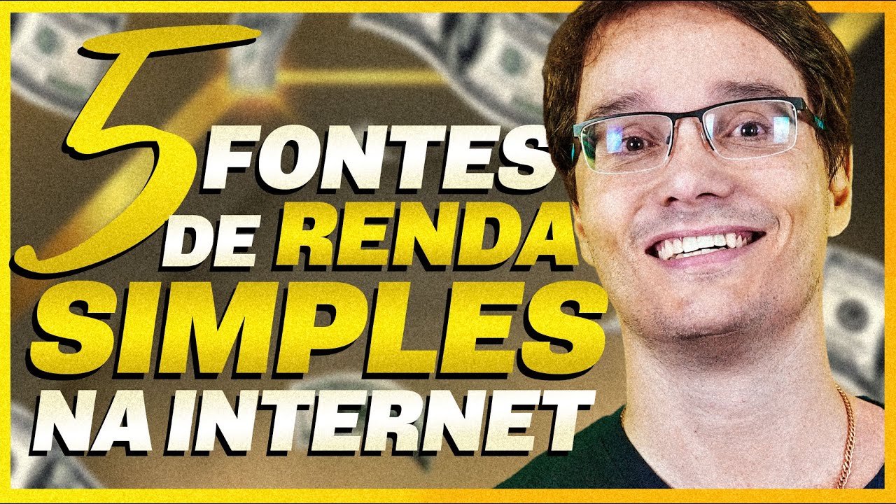5 TIPOS DE FONTES DE RENDA QUE VOCÊ PODE CRIAR USANDO A INTERNET