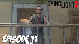 DYING LIGHT 2 STAY HUMAN : ON EST DANS LE TURFU | Episode 11