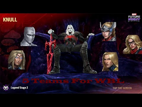 (Marvel Future Fight) 5 Teams For WBL Knull
