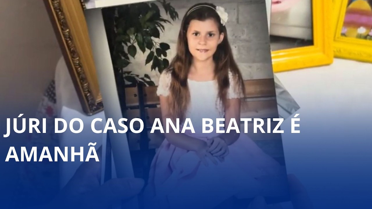 Júri do Caso Ana Beatriz é nesta terça-feira (12/05)
