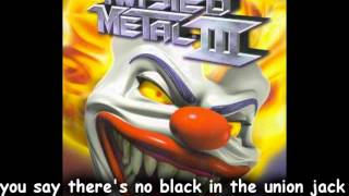 Twisted Metal 3 Soundtrack: Microwaved (lyrics)
