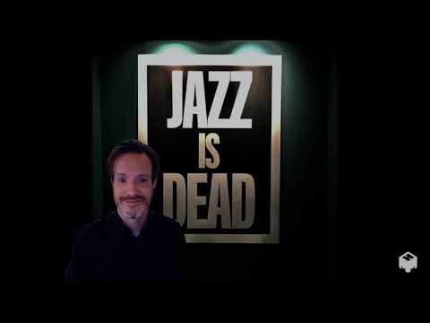 IASPM-US 21' Conference Paper: "JAZZ IS DEAD" - Long Live Jazz