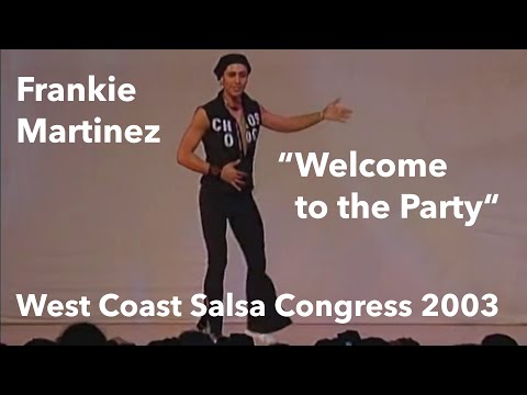 Frankie Martinez — Welcome to the Party (West Coast 2003)
