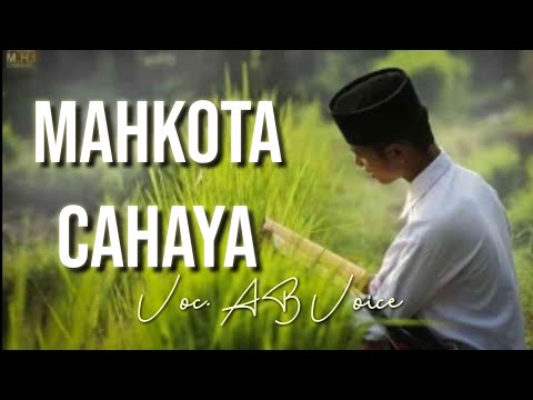 MAHKOTA CAHAYA - AB VOICE | Lirik Lagu | Lagu Religi | Lagu Populer