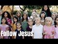 Follow Jesus Song