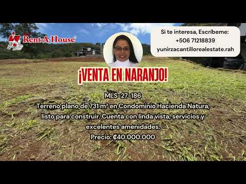 Venta Naranjo Lote Plano de 731 m² en Condominio Hacienda Natura