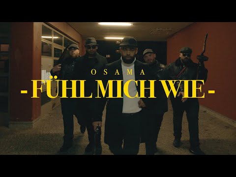OSAMA - FÜHL MICH WIE (prod. by Wicked)