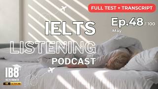 IELTS Listening Podcast Ep 48 Practice Test | Luyện nghe tiếng Anh thụ động | Full Test & ASMR #ib8