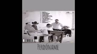 Perdóname - Pop - Bronco (Nueva versión con letra)