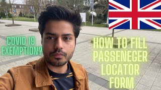 HOW TO FILL PASSENGER LOCATOR FORM FOR UK TRAVEL