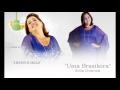 Uma Brasileira - Zélia Duncan (Trilha sonora AS ...