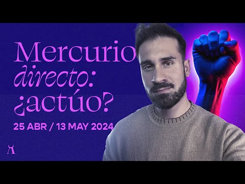 MERCURIO DIRECTO ☄️ Tips 25 Abril a 13 de mayo 2024