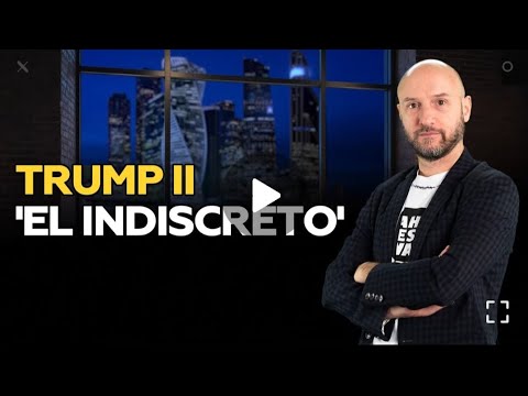 TRUMP II "EL INDISCRETO"